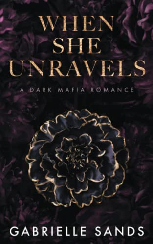 When She Unravels: A Dark Mafia Romance (The Fallen, Band 1)