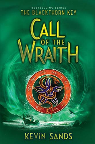 Call of the Wraith (Volume 4) (The Blackthorn Key, Band 4)