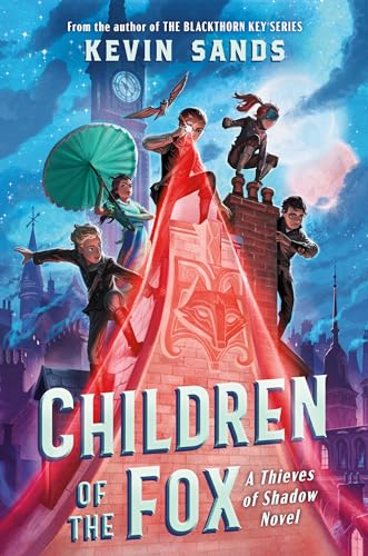 Children of the Fox (Thieves of Shadow, Band 1)