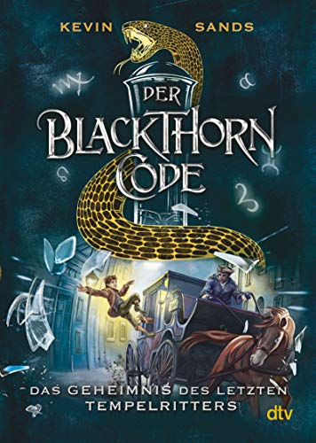 Der Blackthorn-Code - Das Geheimnis des letzten Tempelritters: Spannendes Action-Abenteuer ab 11 (Die Blackthorn Code-Reihe, Band 3) von dtv Verlagsgesellschaft