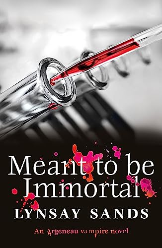 Meant to Be Immortal: Book Thirty-Two (Argeneau Vampire)