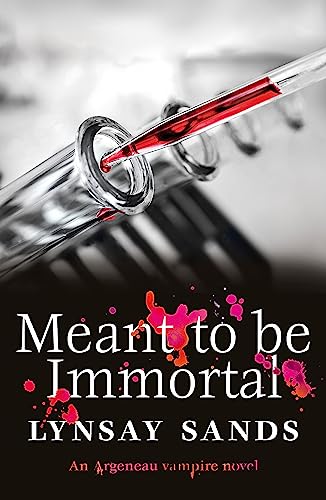 Meant to Be Immortal: Book Thirty-Two (ARGENEAU VAMPIRE)
