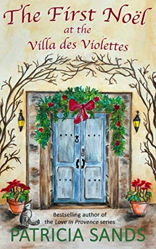 The First Noël at the Villa des Violettes