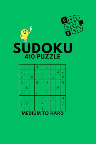 SUDOKU 410 PUZZLE: MEDIUM TO HARD von Independently published