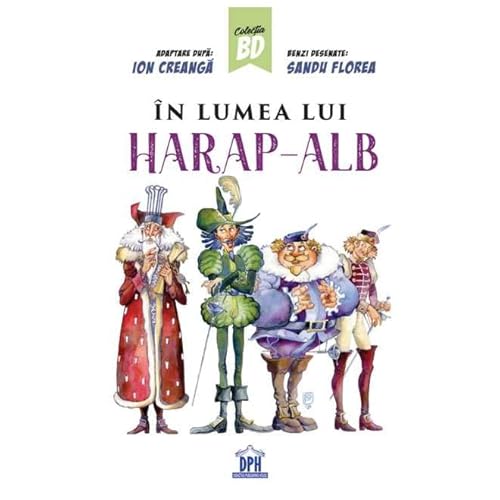 In Lumea Lui Harap-Alb. Benzi Desenate von Didactica Publishing House