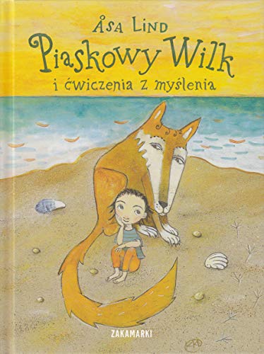 Piaskowy Wilk i cwiczenia z myslenia von Zakamarki