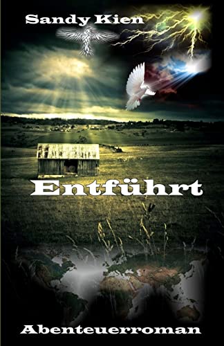 Entführt Entführt von CREATESPACE
