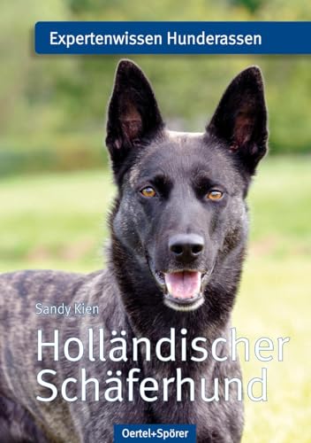 Holländischer Schäferhund: Expertenwissen Hunderassen von Unbekannt