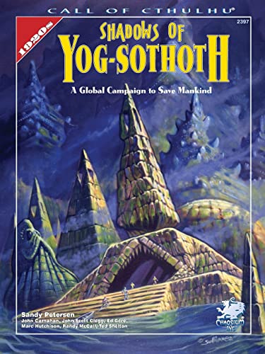 Shadows of Yog-Sothoth (Call of Cthulhu Roleplaying)