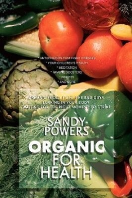 Organic for Health von iUniverse