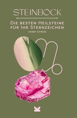 Die besten Heilsteine für Ihr Sternzeichen - Steinbock