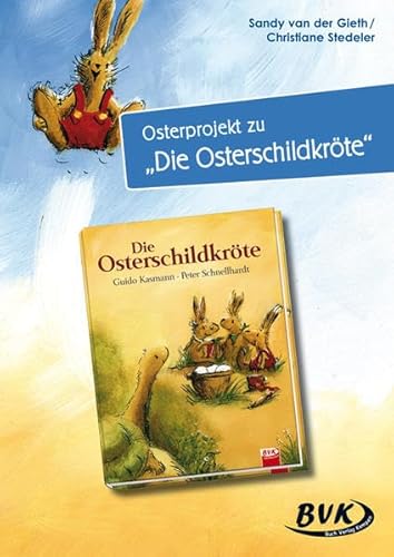 Osterprojekt zu "Die Osterschildkröte": 3.-4. Klasse von Buch Verlag Kempen