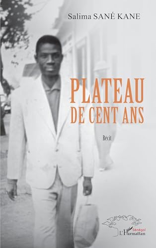 Plateau de cent ans Plateau de cent ans von Harmattan Sénégal