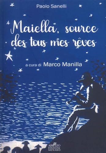 Maiella, source des tous mes reves von Menabò