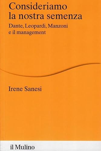 Consideriamo la nostra semenza (Percorsi) von Il Mulino