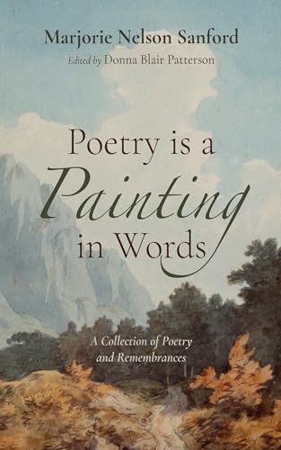 Poetry is a Painting in Words: A Collection of Poetry and Remembrances von Resource Publications (CA)