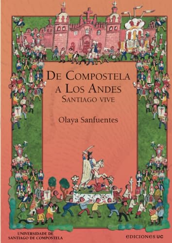 De Compostela a los Andes De Compostela a los Andes von Ediciones UC