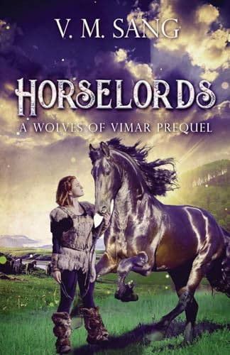 Horselords: A Wolves of Vimar Prequel von Next Chapter