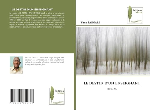 LE DESTIN D'UN ENSEIGNANT: ROMAN von Éditions Muse