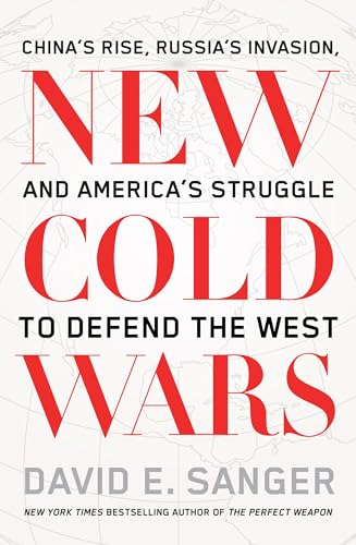 New Cold Wars: China's rise, Russia's invasion, and America's struggle to defend the West von Scribe Publications