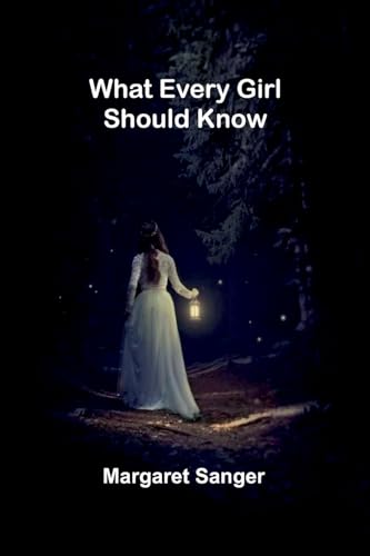 What Every Girl Should Know von Alpha Edition