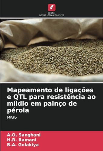 Mapeamento de ligações e QTL para resistência ao míldio em painço de pérola: Míldio von Edições Nosso Conhecimento
