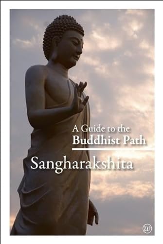 A Guide to the Buddhist Path von Windhorse Publications (UK)