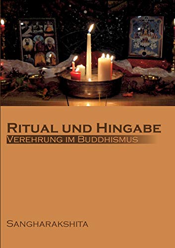 Ritual und Hingabe: Verehrung im Buddhismus
