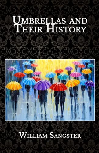 Umbrellas and Their History
