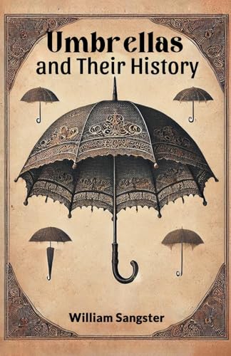 Umbrellas and Their History von Double 9 Books