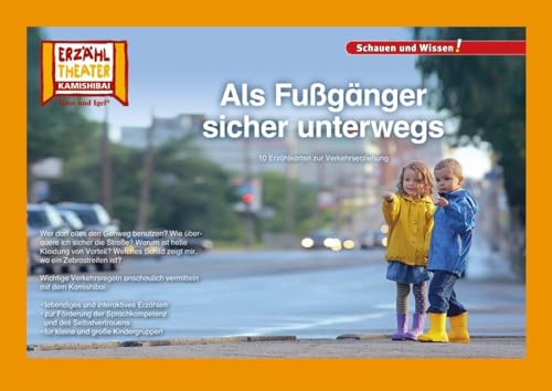Kamishibai: Als Fußgänger sicher unterwegs: 10 Fotobildkarten für das Erzähltheater von Hase und Igel Verlag GmbH