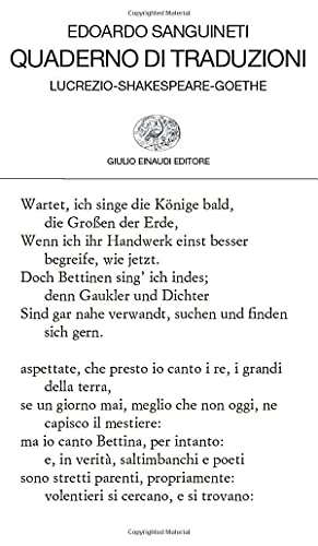 Quaderno di traduzioni: Lucrezio - Shakespeare - Goethe (Collezione di poesia, Band 348) von Einaudi