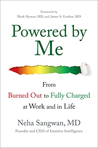 Powered by Me: From Burned Out to Fully Charged at Work and in Life von McGraw-Hill Education