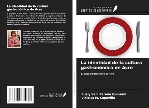 La identidad de la cultura gastronómica de Acre: El plato emblemático de Acre