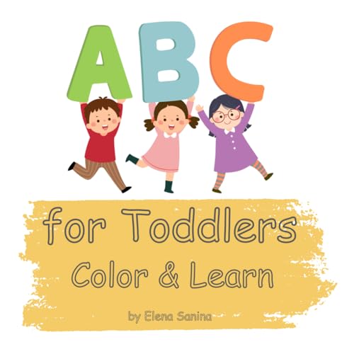 ABC for Toddlers. Color and Learn von Independently published