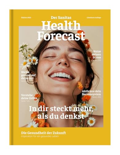 In dir steckt mehr, als du denkst – Die Gesundheit der Zukunft: Edition 2025 von Wörterseh