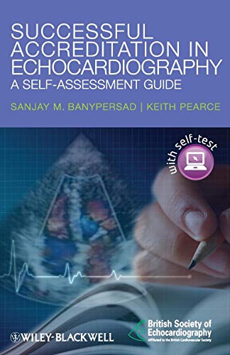 Successful Accreditation in Echocardiography - A Self-Assessment Guide von Wiley-Blackwell