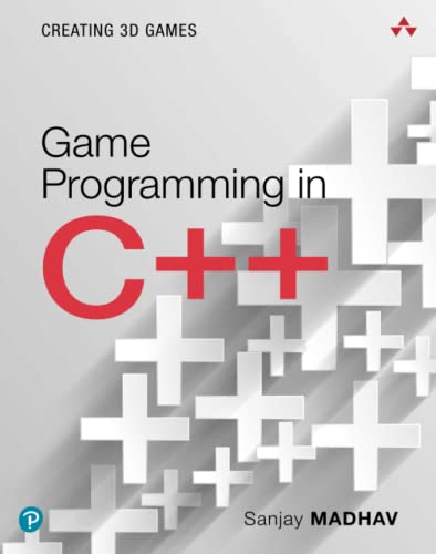 Game Programming in C++: Creating 3D Games: Creating 3D Games (Pearson Addison-Wesley Game Design and Development) von Addison-Wesley Professional
