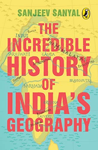 Incredible History of India's Geography von India Puffin
