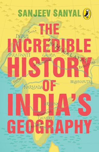Incredible History of India's Geography von India Puffin