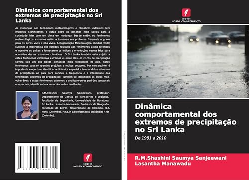 Dinâmica comportamental dos extremos de precipitação no Sri Lanka: De 1981 a 2010 von Edições Nosso Conhecimento