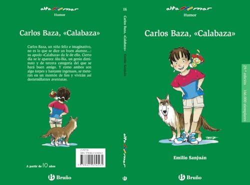 Carlos Baza, calabaza, Educación Primaria, 3 ciclo. Libro de lectura del alumno. (Castellano - A PARTIR DE 10 AÑOS - ALTAMAR, Band 106) von EDITORIAL BRUÑO