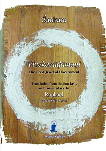 Vivekacudamani, The Crest Jewel of Discernment von Aurea Vidya