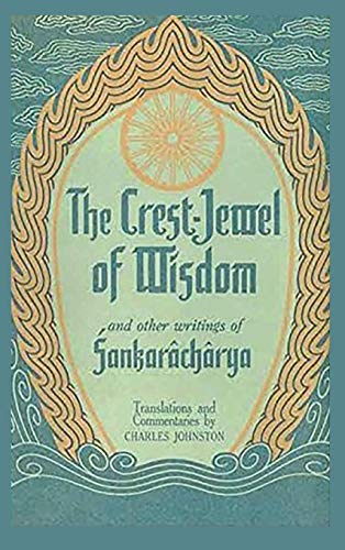 The Crest-Jewel of Wisdom: and Other Writings von Wentworth Press