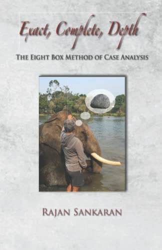 Exact, Complete, Depth - The Eight Box Method Of Case Analysis