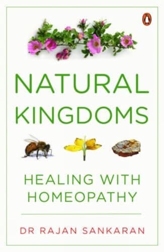 Natural Kingdoms: Healing with Homeopathy
