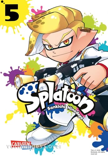 Splatoon 5: Das Nintendo-Game als Manga! Ideal für Kinder und Gamer! von CARLSEN MANGA