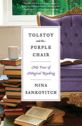Tolstoy and the Purple Chair: My Year of Magical Reading von Harper Perennial