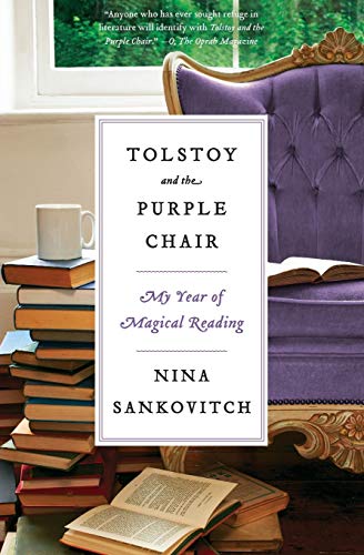 Tolstoy and the Purple Chair: My Year of Magical Reading Tolstoy and the Purple Chair: My Year of Magical Reading von Harper Perennial