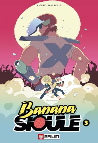 Banana Sioule (Vol. 3) von Gaijin